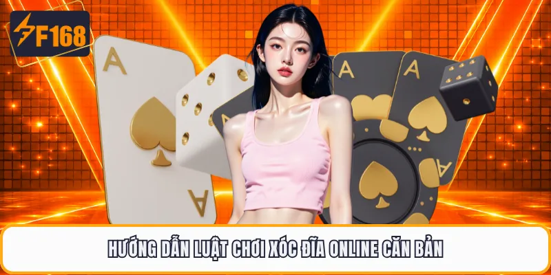 Hướng dẫn luật chơi xóc đĩa online căn bản